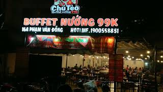 Review quán Chú Tèo Phạm Văn Đồng với menu buffet nướng chỉ