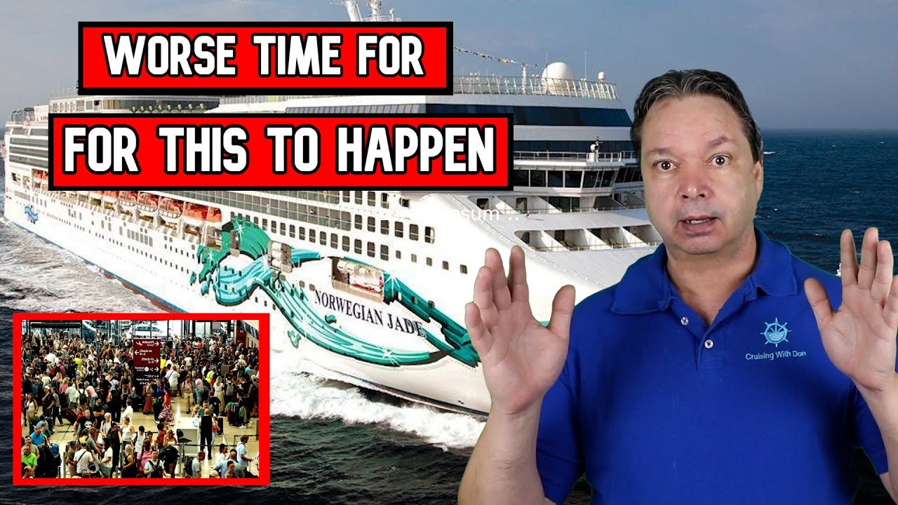 WORSE POSSIBLE TIME FOR THIS TO HAPPEN ON A CRUISE