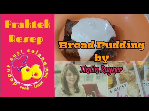 Resep Bread Pudding Tintin Rayner