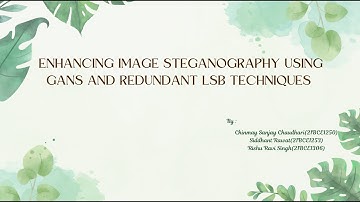 Enhancing Image Steganography Using GANs and Redundant LSB Techniques