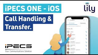 iPECS ONE iOS - Call Handling & Transfer