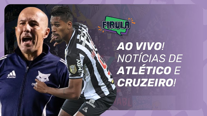 Notícias de ATLÉTICO e CRUZEIRO + o que esperar dos mineiros em 2025?