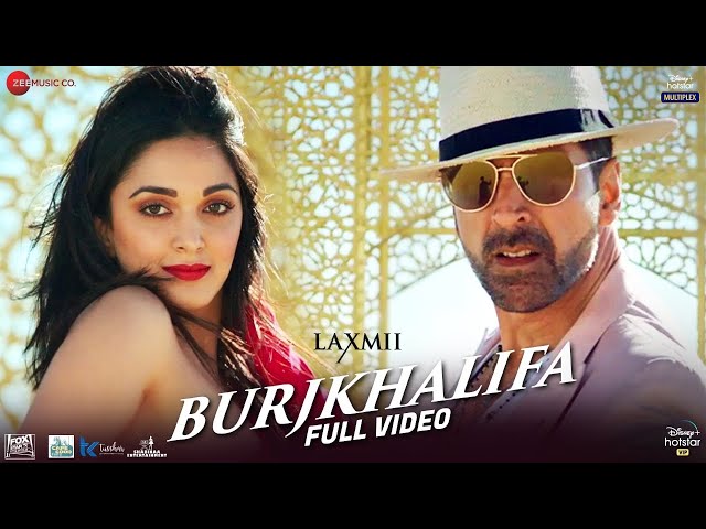 Burjkhalifa - Full Video | Laxmii | Akshay Kumar | Kiara Advani | Nikhita Gandhi | Shashi-Dj Khushi class=