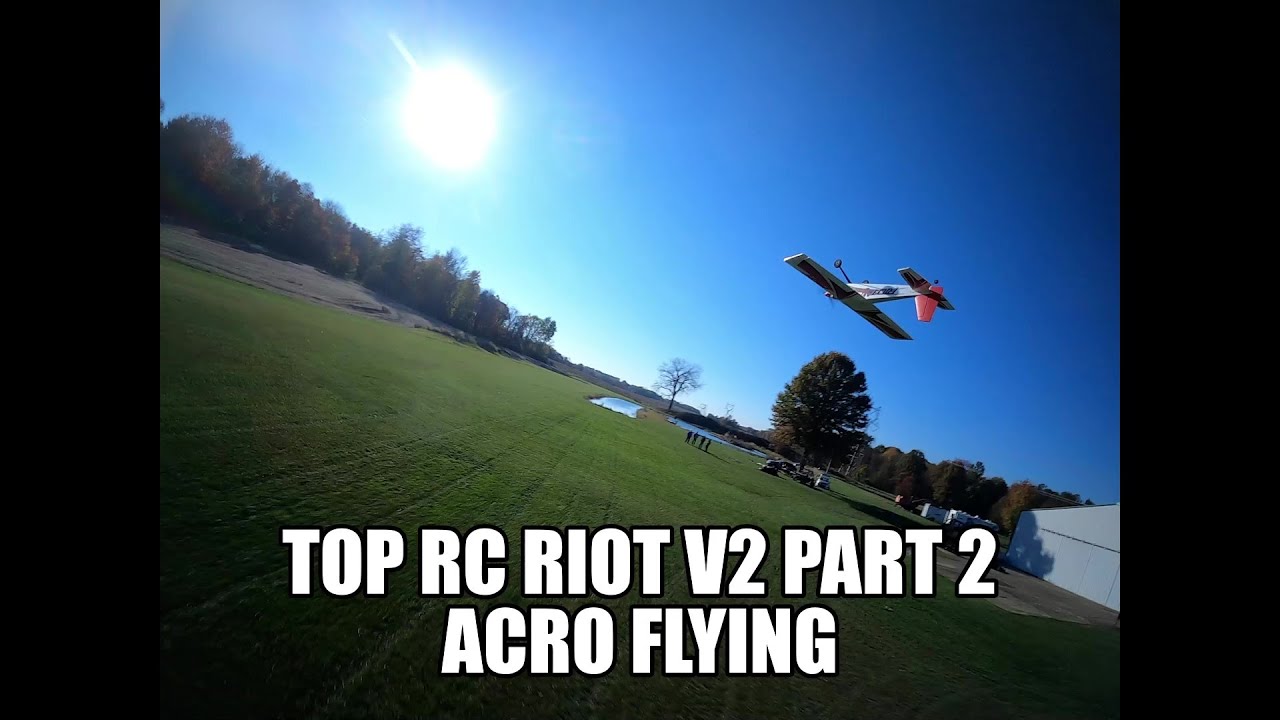 TOP RC Riot V2 will do Acrobatic flying in a Trainer plane