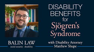 Disability Benefits for Sjögren's Syndrome