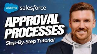 How to Create Approval Processes in Salesforce: Complete Beginner Tutorial