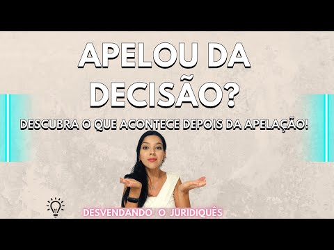 Vídeo: Como Apelar Contra A Decisão De Um Oficial De Justiça