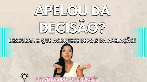 Quem julga o recurso de apelação?