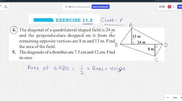 4. The diagonal of a quadrilateral shaped field is 24 m and Find the area of field | 8th Ex11.2 Q4