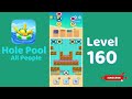 Hole Pool All People Level 160 Walkthrough 🎯 | Color Match Puzzle Gameplay | Mini Boss