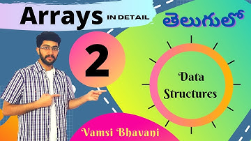 L2 Arrays in telugu | Data Structures in telugu | Vamsi Bhavani | Array Memory Calculation in telugu