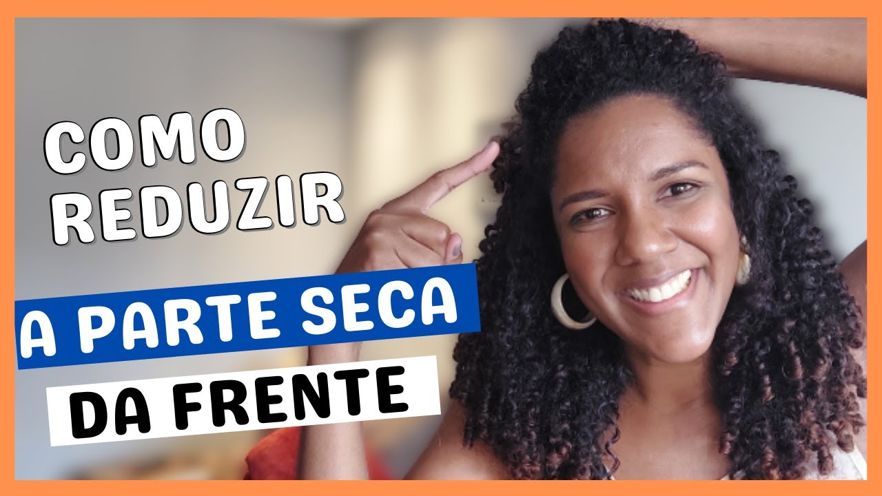 COMO REDUZIR A PARTE SECA DA FRENTE DO CABELO CACHEADO E CRESPO #CabeloDeserto