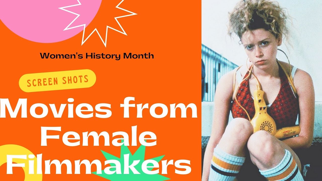 Films from Female Filmmakers