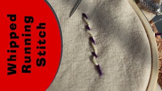 Whipped Running Stitch : Embroidery tutorial step by step
