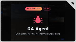 Full QA Agent: Crash Reporting & AI Debugging Tool | Beta Release | Unreal Engine | Game-Ready Assets Guide