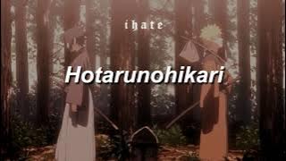 Ikimonogakari ; Hotarunohikari『ホタルノヒカリ』- subtitulado al español //lyrics || Naruto Shippuden Op. 5