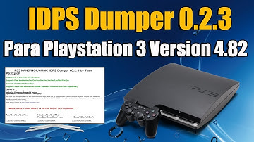 IDPS Dumper 0.2.3 Funciona en Playstation 3 V 4.82 - INFORMACIÓN -