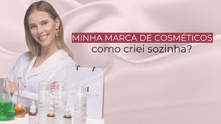 Como criei minha marca de cosméticos sozinha, do zero & sem grandes investimentos | SegundasComLari8