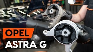 Hogyan cseréljünk Motortartó gumibak OPEL ASTRA G Hatchback (F48_, F08_) - online ingyenes videó