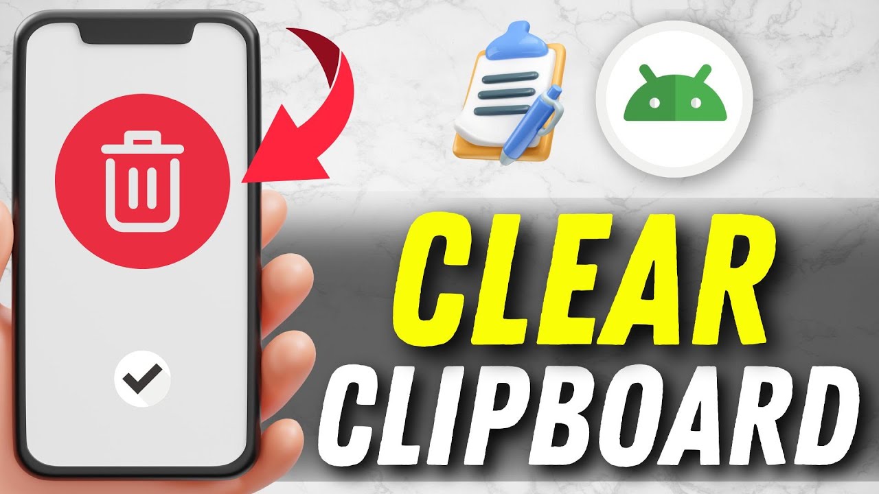 How to Clear Clipboard on Android Phone – Quick & Easy Ways to Erase Copied Data 🔒📱