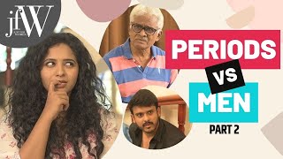 Periods vs Men |Part 2| Rj Saru | Naren | With Subtitles | JFW