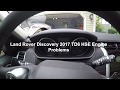 2017 Land Rover Discovery TD6 Problems