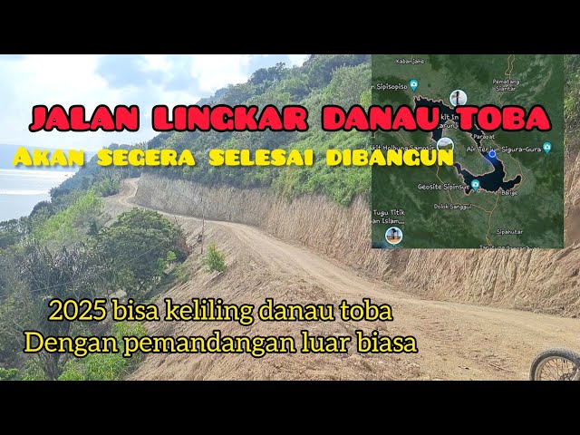 JALAN LINGKAR DANAU TOBA‼️DI BANGUN KELILING  SEPANJANG GARIS PANTAI class=