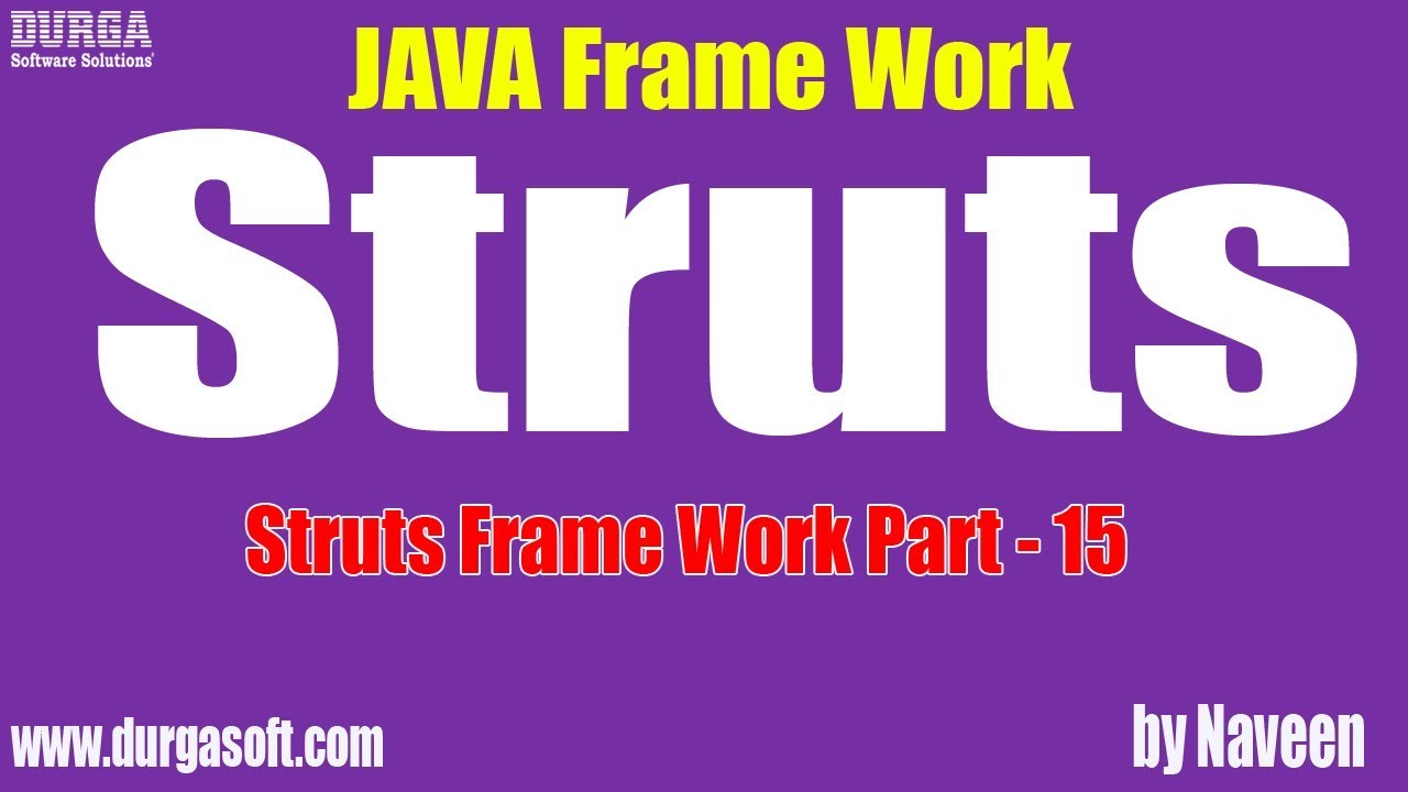 java struts tutorial|Struts Framework Part - 15 by Naveen - YouTube