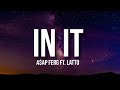 A AP Ferg In It Lyrics Ft Latto You Rented It Damn Coo Coo I Been In It Damn TikTok Song mp3
