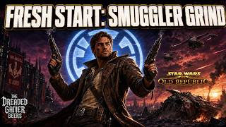Star Wars The Old Republic LIVE: Smuggler Scoundrel Fresh Start | Republic Light Side Story Star Wars The Old Republic LIVE: Smuggler Scoundrel Fresh Start | Republic Light Side Story