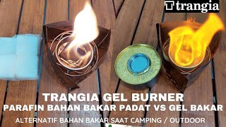 TRANGIA GEL BURNER STOVE | BAHAN BAKAR KOMPOR ALTERNATIF | PARAFIN BAHAN BAKAR PADAT VS GEL BAKAR