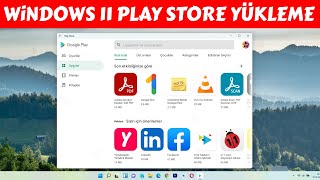 Windows 11 Google Play Store Yükleme  DETAYLI ANLATIM!
