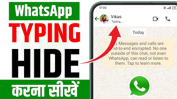 whatsapp par typing hide kaise kare | whatsapp typing hide kaise kare