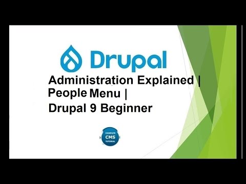 Administration Explained | People Menu | Drupal 9 Beginner
