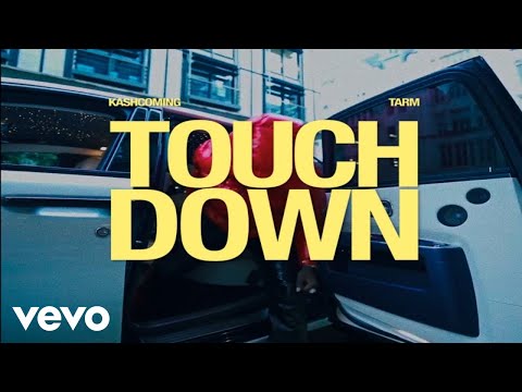 Kashcoming - Touch Down (Official Video) ft. Tarm