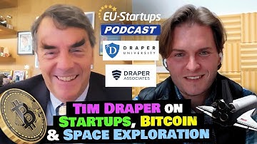 Tim Draper: On Startups, Bitcoin & Space Exploration | E111