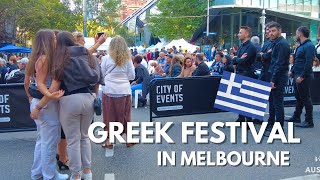 [4K] 🇬🇷 Greek Festival in Melbourne Australia ⎮Melbourne City  Walking Tour ⎮Greek Fest Australia