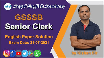 GSSSB Senior Clerk English Paper Solution (31-07-2021) | Angel English Academy | Kishan Sir