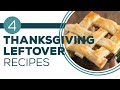 Full Episode Fridays: Thanksgiving - 4 Thanksgiving Leftover Recipes