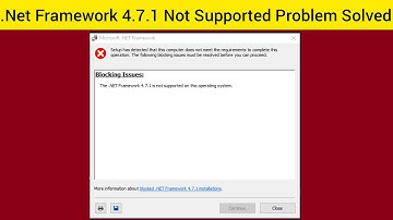 How To Solve .NET Framework 4.7.1 Is Not Supported On This Operating System On Windows 7/8/10 Error