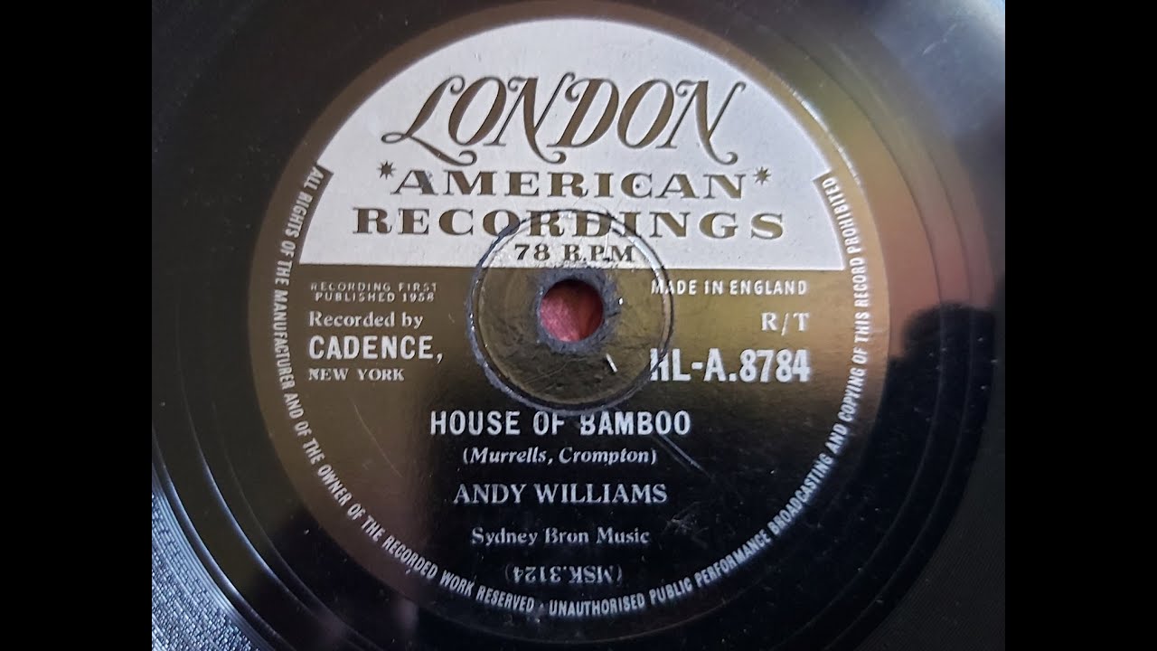 Andy Williams 'House Of Bamboo' 1958 78 rpm YouTube