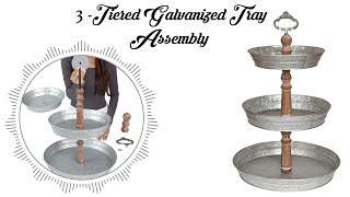 3 TIERED GALVANIZED TRAY Assembly | Felt Creative Home Goods