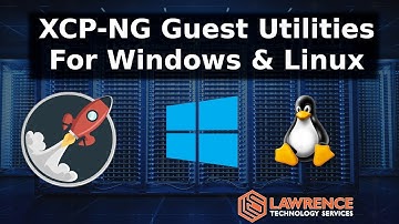 How to Setup XCP-NG Guest Utilities for Windows & Linux