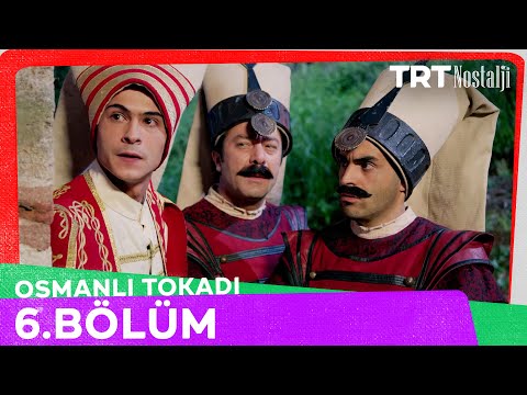 Osmanlı Tokadı 6. Bölüm @NostaljiTRT
