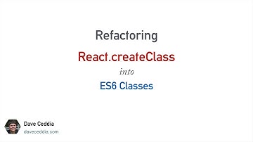 Refactor createClass to ES6 Classes