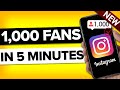 How To Get 1000 Instagram Followers in 5 Minutes (THE EASY WAY)