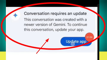 Google Gemini Conversation requires an update problem solve | Gemini Conversation requires an update