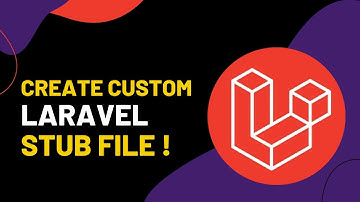 Create Custom Stub Files In Laravel ! 🔥🔥