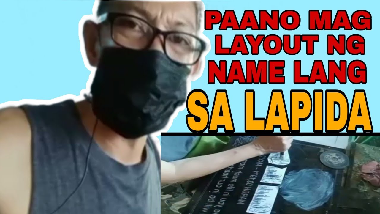 PAANO MAG LAYOUT/ NG NAME LANG SA LAPIDA - YouTube