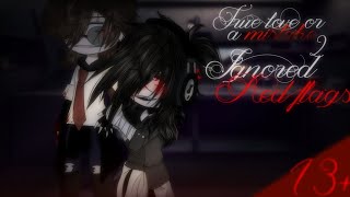 [13+]True Love or a Mistake 2: Ignored Red Flags|| "BL"/Gay GCMM [TW: Forced Cannibalism]